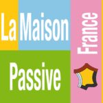 La Maison Passive - France